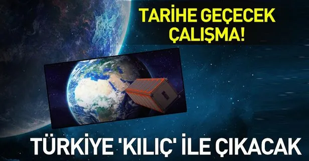Türkiye uzay için bir adım daha attı! KILIÇSAT ismiyle yeni bir Ar-Ge çalışması başlatıldı