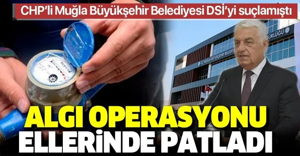 CHP’li Muğla Büyükşehir Belediyesi DSİ’yi suçlamıştı: Gerçekler ortaya çıktı