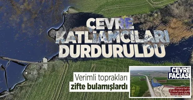 Edirne’de tonlarca zift tarım arazilerini mahvetmişti! Şirketin faaliyetleri durduruldu