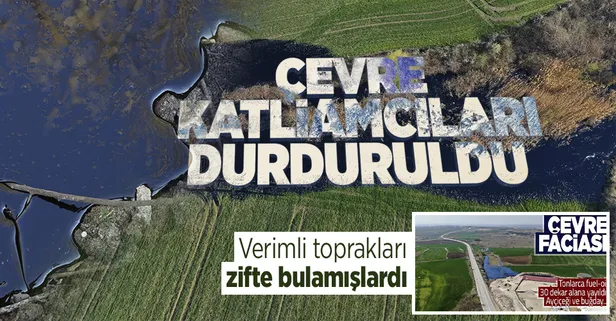Edirne'de tonlarca zift tarım arazilerini mahvetmişti! Şirketin faaliyetleri durduruldu
