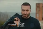 Ortalık karıştı! Ateş Kuşları 5. bölüm 2. fragmanı yayınlandı: “Bu para Çatal’ın değil! Köksüzlerin...”