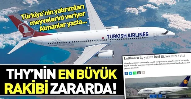 THY'nin en büyük rakibi Lufthansa zarar etti