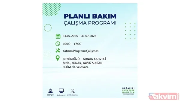 İstanbul'da bugün elektrik kesilecek mi? 31 Temmuz Perşembe elektrik kesintisi yaşanacak ilçeler hangileri? - 22