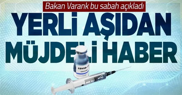 Sanayi ve Teknoloji Bakanı Mustafa Varank açıkladı: Yerli aşıda şu ana kadar herhangi bir yan etki gözlenmedi!
