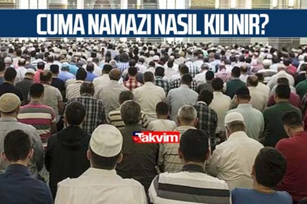 Cuma namazı saat kaçta kılınacak? Cuma namazı nasıl kılınır, kaç rekat? İstanbul, Ankara, İzmir 26 Şubat namaz saatleri…