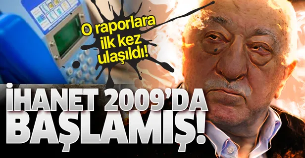 O raporlara ulaşıldı! FETÖ'cülerin ankesörlü ihaneti 2009’da başlamış!
