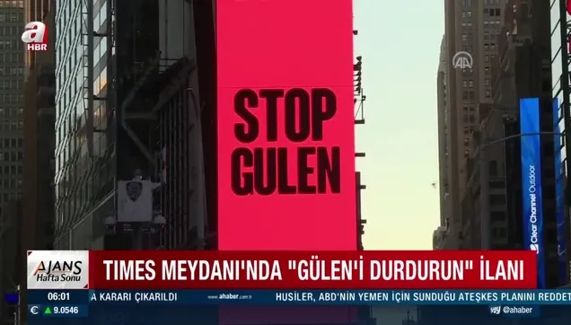 Times Meydanı'nda 'Gülen'i durdurun' ilanı!