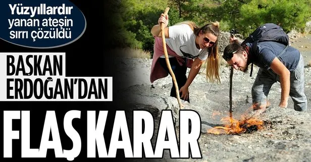 Antalya Kemer Çıralı’daki sönmeyen ateş Cumhurbaşkanlığı kararnamesiyle Kesin Korunacak Hassas Alan ilan edildi