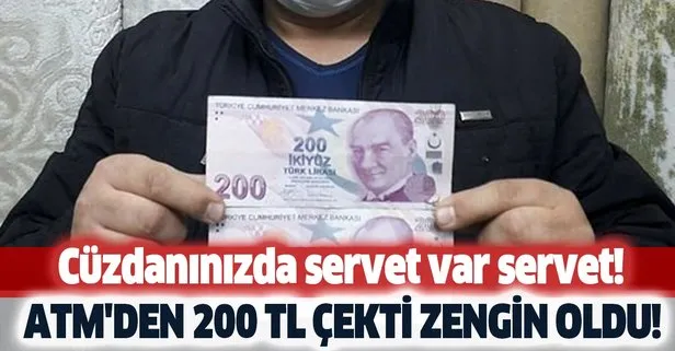 Atatürk resminin üzerindeki kırmızı çizgi... Cüzdanınızda servet var servet! ATM’den 200 TL çekti zengin oldu!