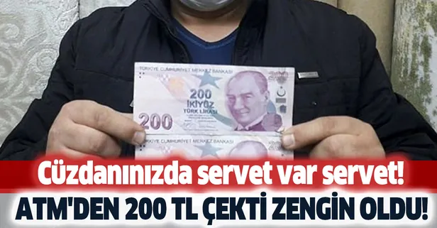 Atatürk resminin üzerindeki kırmızı çizgi... Cüzdanınızda servet var servet! ATM'den 200 TL çekti zengin oldu!