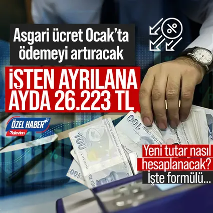 Asgari ücret Ocak’ta ödemeyi artıracak
