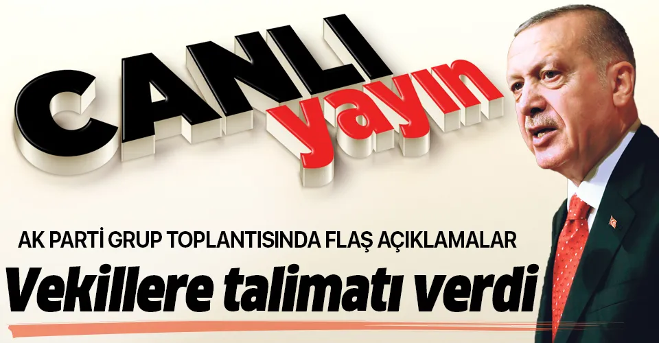 Son dakika: Başkan Erdoğan'dan AK Parti Grup Toplantısı'nda önemli açıklamalar