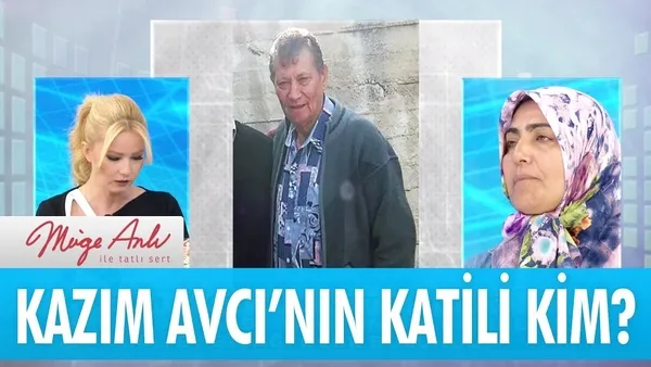 Müge Anlı Kazım Avcı cinayetiyle ilgili son dakika gelişmesini aktardı! 2 Ocak Müge Anlı ile Tatlı Sert son bölüm izle-1