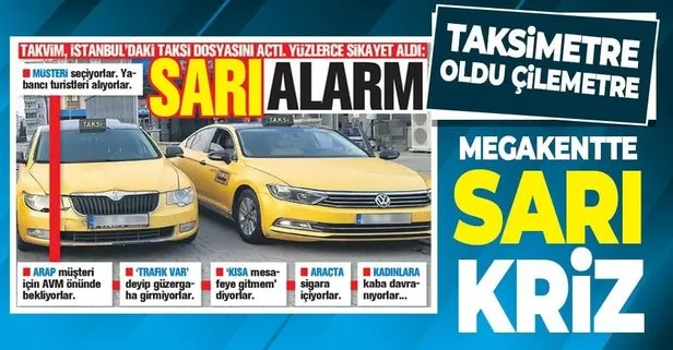 İstanbul’un taksi çilesi bitmek bilmedi! Şoförler Kısa mesafe gitmem diye tutturdu
