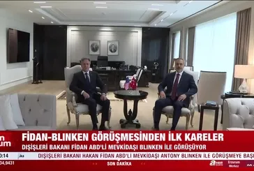 Fidan-Blinken görüşmesinden ilk kareler