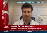 Doç. Dr. Mehmet Çabalak, 18 günlük tam kapanma kararını A Haber ekranlarında yorumladı