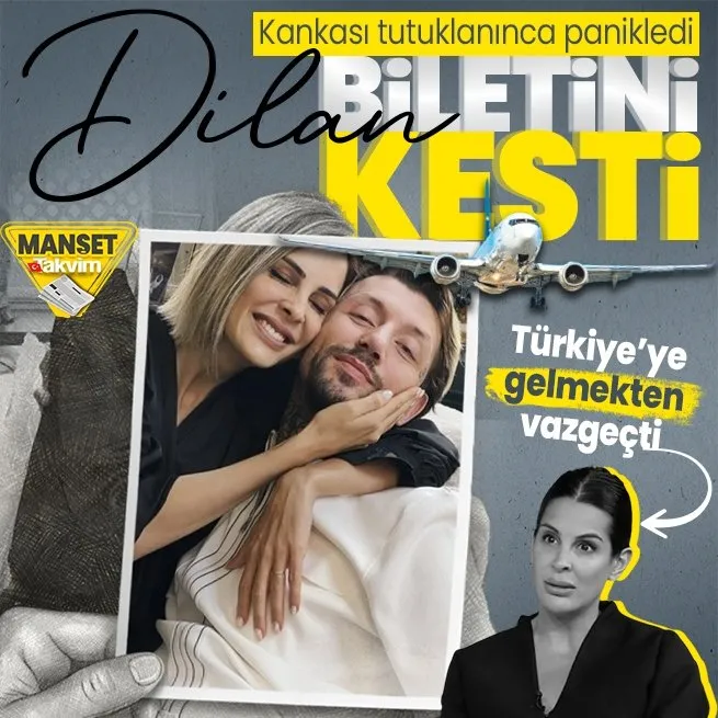 Eylül Öztürk hakkında şoke eden gerçek! Dilan Polat ile eşi Engin Polat gözaltına alınınca Türkiye biletini iptal etmiş