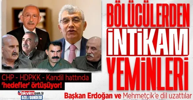 CHP - HDPKK - Kandil hattında ’hedefler’ örtüşüyor! İttifak resmileşti bölücüler intikam yeminlerine başladı: Başkan Erdoğan ve TSK hedefte