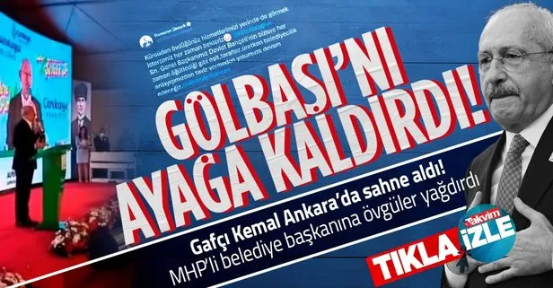 CHP’li Kılıçdaroğlu’ndan Gölbaşı gafı! CHP’li belediye zannedip övgüler yağdırdı: Gölbaşı’nı ayağa kaldırıyor