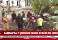 Batman'da sel can aldı: 3 ölü 1 kayıp