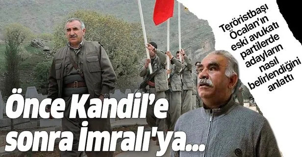 Teröristbaşı Abdullah Öcalan’ın eski avukatı partilerde adayların nasıl belirlendiğini anlattı: Önce Kandil’e sonra İmralı’ya