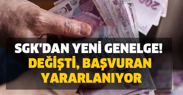 SGK'dan yeni genelge! Değişti, başvuran yararlanıyor
