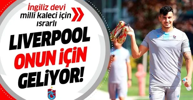 Liverpool Uğurcan Çakır için geliyor