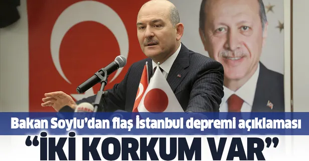 Son dakika: Bakan Soylu'dan flaş İstanbul depremi açıklaması