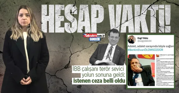Hesap vakti: Terör sevici İBB çalışanı Ezgi Yıldız hakkında istenen ceza belli oldu!