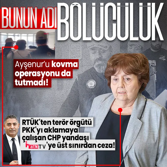 RTÜKten terör örgütü PKKyı aklamaya çalışan CHP yandaşı Halk TVye 5 kez program durdurma ve üst sınırdan idari para cezası