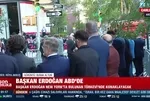 Başkan Erdoğan New York'taki Türkevin'e giriş yaptı