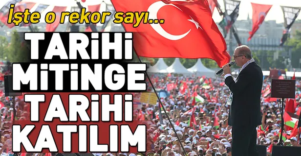 Yenikapı mitingine katılan kişi sayısı açıklandı