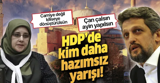 HDP'nin Ayasofya hazımsızlığı sürüyor! Garo Paylan: Ayasofya'da çan çalsın ayin yapılsın!