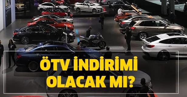 ÖTV indirimi olacak mı? 2020 ÖTV indirimi var mı? ÖTV oranı ne kadar olacak?