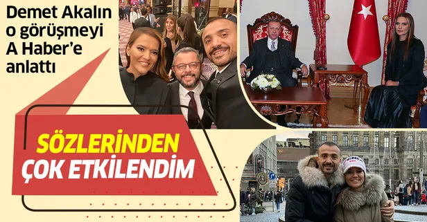 Demet Akalın, Başkan Erdoğan ile yaptıkları görüşmenin detaylarını A Haber'e anlattı! "Çok etkilendim"