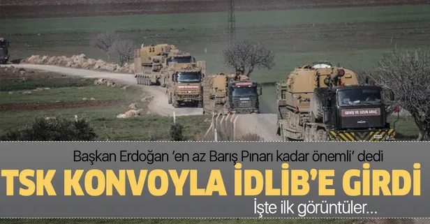 Son dakika: TSK 50 araçlık konvoy ile İdlib'e girdi!