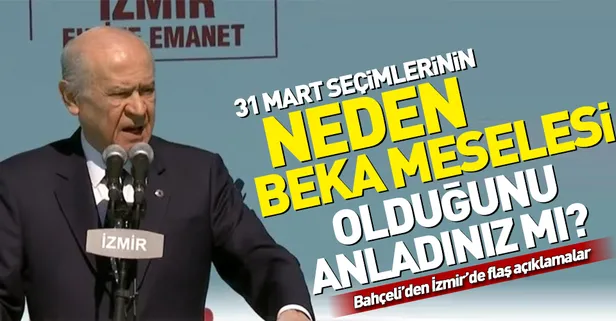 MHP Genel Başkanı Devlet Bahçeli'den İzmir'de önemli açıklamalar