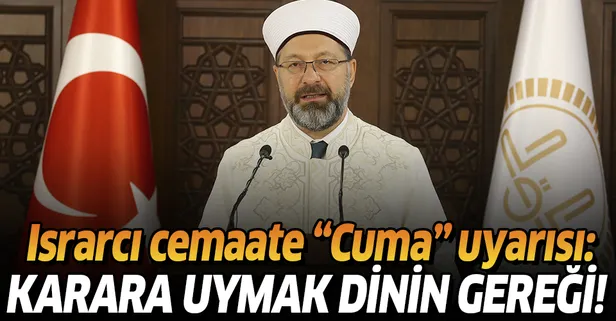 Son dakika: Diyanet İşleri Başkanı Prof. Dr. Ali Erbaş'tan cuma mesajı