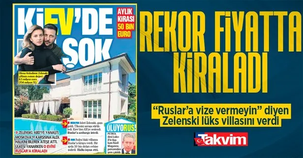 “Ruslar’a vize vermeyin” diye Avrupa’ya baskı yapan Zelenski, İtalya’daki lüks villasını Rus bir çifte kiraladı