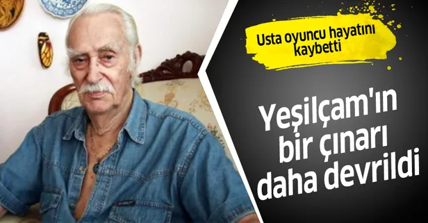 Son dakika: Eşref Kolçak hayatını kaybetti!