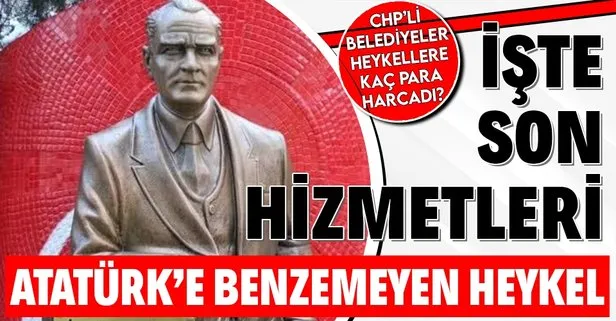 SON DAKİKA: CHP'li İzmit Belediyesi Atatürk'e benzemeyen iki Atatürk heykeli için 72 bin lira ödedi