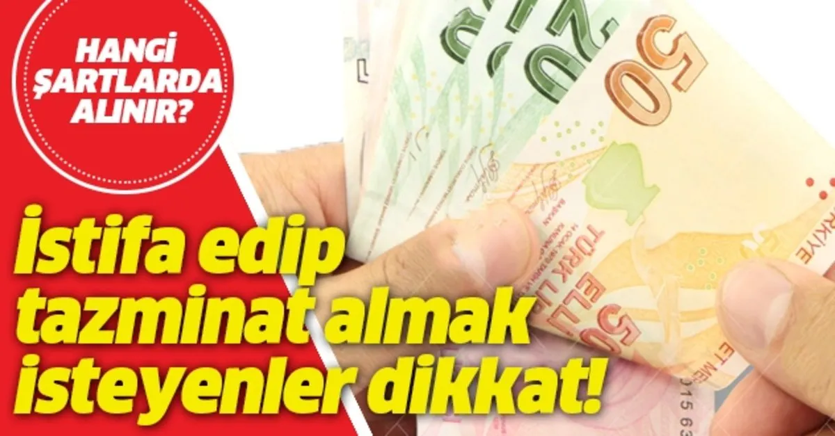 2019 kidem tazminati nasil alinir kidem tazminati alma sartlari nedir hesaplama nasil yapilir takvim