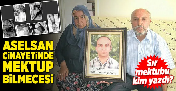 ASELSAN cinayetinde mektup bilmecesi