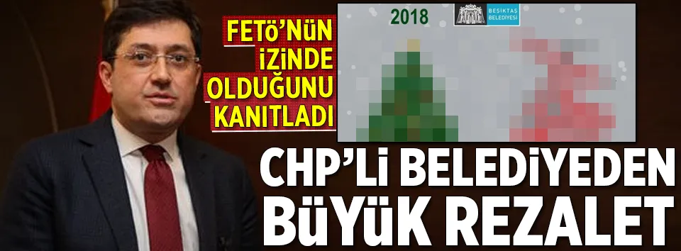 CHP’li Beşiktaş Belediyesi’nden rezalet