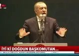 Bugün Başkan Erdoğan'ın 65. doğum günü