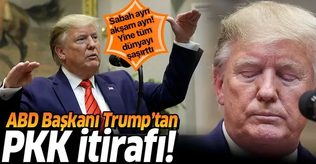 ABD Başkanı Trump’tan flaş PKK itirafı!