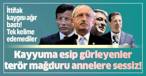 Kayyuma esip gürleyen Abdullah Gül, Ahmet Davutoğlu, Kemal Kılıçdaroğlu ve Ekrem İmamoğlu terör mağduru annelere sessiz kaldı