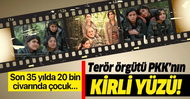 PKK’nın kirli yüzü! Son 35 yılda 20 civarında çocuk...