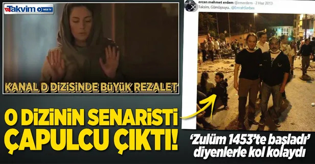 O dizinin senaristi çapulcu çıktı