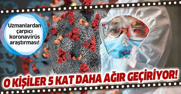 Uzmanlardan kritik uyarı: O kişiler Covid-19’u 5 kat daha ağır geçiriyorlar!